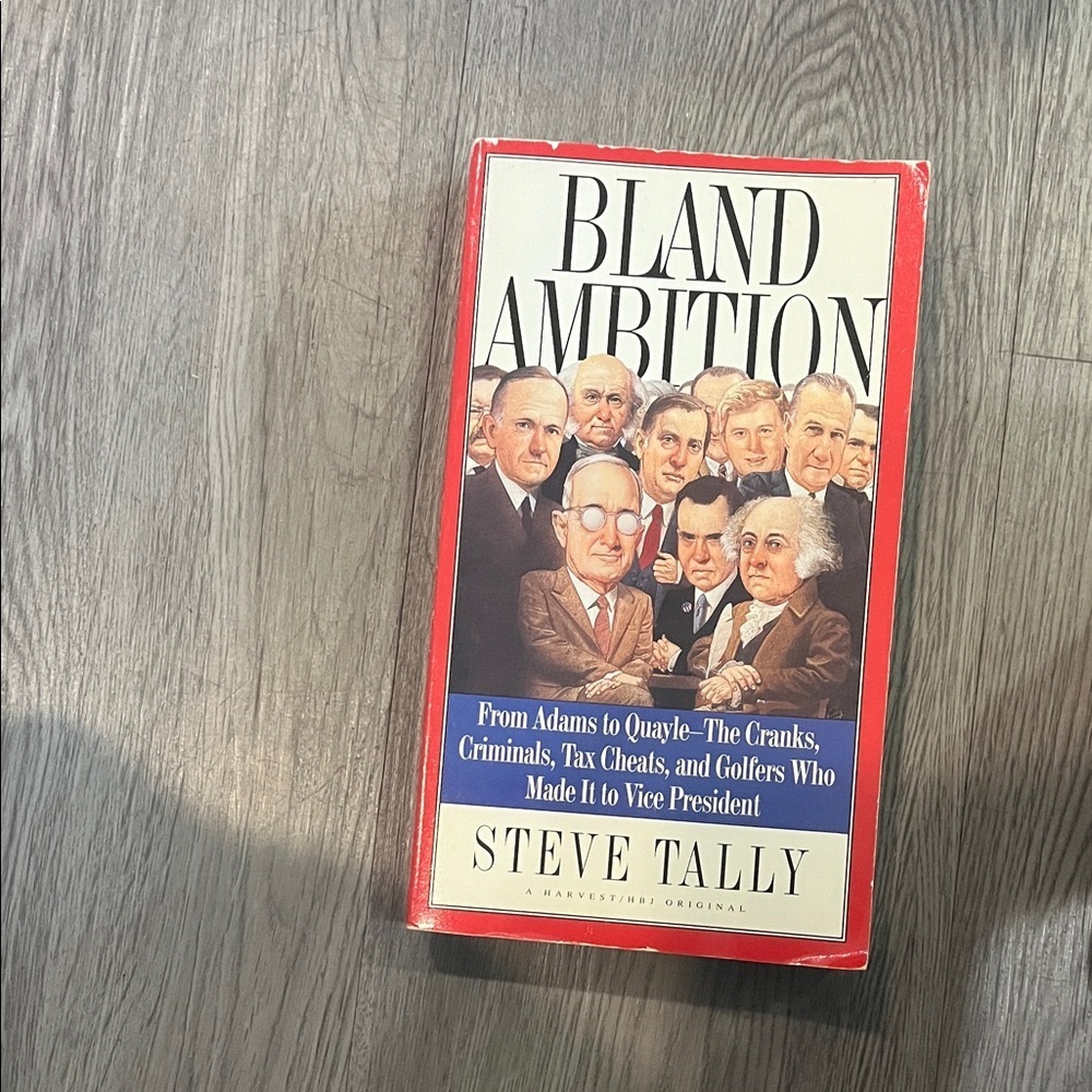 Bland Ambition Book by Steve Tally